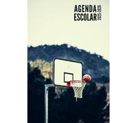 Agenda Escolar 2025 2026: Baloncesto - Semanal Para Niños, Niñas, Primaria, Secundaria, Universitario, Adolescentes | Septiembre 2025 - Agosto 2026