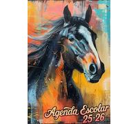 Agenda Escolar 2025 2026 Caballo: Planificador Niño Niña De Primaria Y Secundaria | Una Semana de 2 Páginas | De lunes a sábado | Calendario Organizador Anual | A5.