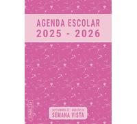 Agenda Escolar 2025-2026 Semana Vista A4: Rosa , Para Chica de instituto, Bachillerato y Secundaria , De Septiembre a Agosto , Grande , en Español