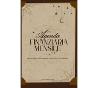 Agenda finanziaria mensile (versione tascabile): Organizza il tuo denaro ,costruisci i tuoi sogni.