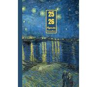 Agenda Giornaliera con orario Agosto 2025 - Luglio 2026: Vincent Van Gogh, Notte stellata sul Rodano | 12 mesi, Intervalli di 30 minuti, Da Agosto ... Note | Adatto per la Pianificazione Personale