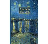 Agenda Giornaliera con orario: Vincent Van Gogh, Notte stellata sul Rodano | 18 mesi, Intervalli di 30 minuti, Formato 6"x9" | Calendario Mensile con ... Personale, l'ufficio Aziendale e il Diario