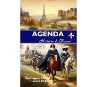 AGENDA HISTOIRE DE FRANCE: Septembre 2025 - Août 2026