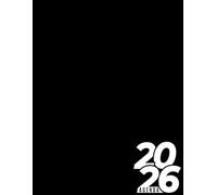 Agenda journalier 2026 : format A4, bien organisé sur 12 mois avec heure et espace pour les notes par page.: Planifiez, progressez et vivez 2026 avec clarté et motivation.