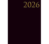 Agenda Journalier 2026 Professionnel: Planificateur Grand Format A4 | 1 Page Par Jour avec Heure | 12 Mois du 1er janvier au 31 décembre