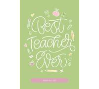 Agenda Maestra 2026 2027: Regali Maestre Fine Anno | Pianificatore Settimanale e Mensile - Best Teacher Ever