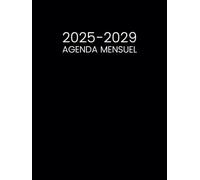 Agenda Mensuel 2025-2029: Planificateur de 5 Ans de Janvier 25 a Décembre 29 - 1 Mois Sur 2 Pages || 60 Mois Calendrier Organisateur avec Jours Fériés - Grand Format