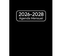 Agenda Mensuel 2026-2028: 3 ans Du 1 janvier 2026 jusqu'a le 31 Décember 2028