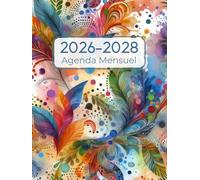 Agenda Mensuel 2026-2028: 3 ans Du 1 janvier 2026 jusqu'a le 31 Décember 2028
