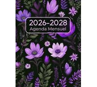 Agenda Mensuel 2026-2028: 3 ans Du 1 janvier 2026 jusqu'a le 31 Décember 2028