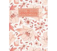 Agenda Mensuel 2026-2028: Grand Planificateur de 3 Ans de Janvier 26 a Décembre 28 - 1 Mois sur Deux Pages || Calendrier Organisateur de 36 Mois avec Jours Fériés - Thème des Fleurs