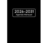Agenda Mensuel 2026-2031: 6 ans Du 1 janvier 2026 jusqu'a le 31 Décember 2031