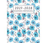 Agenda Mensuel 2027-2028 : Planificateur Mensuel 24 Mois | Calendrier avec Objectifs, Contacts, Notes et Jours Fériés | Organiseur Simple et Efficace pour le Travail, l’École et la Vie Quotidienne