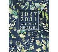Agenda Mensuel 2027-2031 cinq ans: Planificateur 60 Mois, Du 1 janvier 2027 jusqu'a le 31 Décember 2031, |Théme: Fleurs simples |