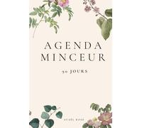 AGENDA MINCEUR - 90 jours pour être la meilleure version de soi-même