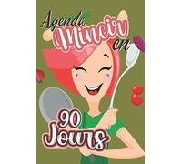 Agenda mincir en 90 jours: Carnet de régime à compléter au quotidien - journal alimentaire de vos repas - Suivi activités sportives - 110 pages format pratique 15.2 x 22.8 cm