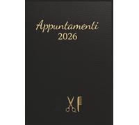 Agenda parrucchieri per appuntamenti 2026 : 1 Settimana Su 2 Pagine A4, Orario dalle 7:00 alle 21:00 | Intervalli di 10 minuti | 12 mesi da gennaio a dicembre 2026.