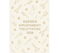 Agenda per appuntamenti toelettatura 2026 : 1 Settimana = 2 Pagine A4 | Intervalli di 15 minuti, Orario dalle 7:00 alle 21:00 | 12 mesi da gennaio a dicembre 2026.
