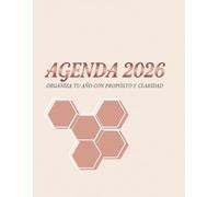 Agenda planificadora 2026: Organiza tu vida con propósito y claridad