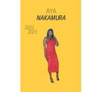 Agenda scolaire 2022 2023 aya nakamura: chanteuse musique ado