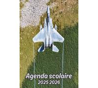 Agenda scolaire 2025 2026 avion de chasse: Organisateur Scolaire , Une semaine sur 2 pages , Primaire, Collège, Lycée pour Fille et Garçon , Enfant , Adulte