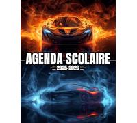 Agenda Scolaire 2025 2026: Couverture Souple Voiture de Course, Organiseur Scolaire 11 Mois de (Septembre 2025/Juillet 2026) pour Étudiants Primaire, ... - Planificateur Journalier 1 Jour Par Page