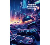 AGENDA SCOLAIRE 2025-2026 GAMER: Organisateur Journalier pour planifier une année scolaire réussie | collège, lycée pour filles et garçons !