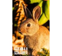 Agenda Scolaire 2025 2026: Lapin - Journalier 1 Jour par Page Pour Filles et Garçons en Primaire, Collège, CP, CE1, CE2, CM1, CM2 | De Septembre 2025 à Juillet 2026
