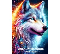 AGENDA SCOLAIRE 2025-2026 LOUP: Organisateur journalier |Primaire, Collège, Lycée | Format A5