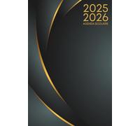 Agenda scolaire 2025 2026: Organisez vos journées avec style | Du 01 août 2025 au 31 juillet 2026 | Parfait pour le primaire, collège et lycée