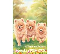 Agenda scolaire 2025-2026 thème Chien en couleurs: À Fond les Pattes ! avec des quiz, des citations inspirantes, des devinettes