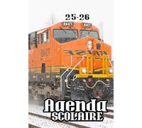 AGENDA SCOLAIRE 2025-2026 TRAIN: Primaire ,Collège ,Lycée pour Fille & Garçon | Format A5 (15x21 cm) | Du 1er Septembre 2025 au 31 Juillet 2026