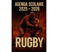 Agenda Scolaire 2025 - 2026: Une page par jour pour une organisation fun et efficace, idéal pour le collège et le lycée - version Rugby