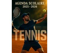 Agenda Scolaire 2025 - 2026: Une page par jour pour une organisation fun et efficace, idéal pour le collège et le lycée - version Tennis