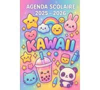 Agenda Scolaire 2025 - 2026: Une page par jour pour une organisation fun et efficace, idéal pour le collège et le lycée - version Kawaii