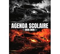 Agenda Scolaire 2025 2026 Voiture De Course: Couverture Souple Voiture de Sport, Organiseur Scolaire 11 Mois de (Septembre 2025/Juillet 2026) pour ... - Planificateur Journalier 1 Jour Par Page