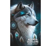 Agenda Scolaire 2026-2027: 1 jour par page | Organisation collégiens et lycéens | Couverture loup | Planner A5 pratique et moderne | Fille et Garçon