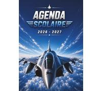 Agenda Scolaire 2026-2027 Avion de Chasse: Journalier 1 jour par page | Format A5 (14,8 x 21 cm) | Primaire, Collège & Lycée | Bilingue ... de l'Air | Devoirs, Notes & Emploi du Temps