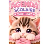 Agenda Scolaire 2026 2027: Chat, chaton, Journalier 1 page par jour de septembre 2026 à juillet 2027, format standard 12x17 cm pour primaire ou collège pour fille et garçon
