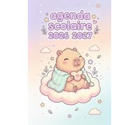 Agenda Scolaire 2026-2027 Fille Kawaii Capybara: Cahier de Texte Mignon Pastel | 1 Page par Jour Primaire et Collège Planificateur Enfant Doux et ... et To-Do | Design Cute, Idée Cadeau Rentrée