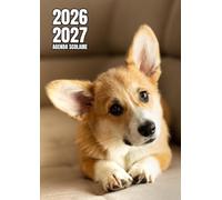 Agenda scolaire 2026 - 2027 | Journalier (une page par jour) | Étudiants, élèves de primaire, collège et lycée | Couverture chiot Corgi