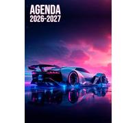 Agenda Scolaire 2026-2027: Voiture de Course | Journalier (un jour une page) | 12x17 cm | Format standard | 300 pages | Sept 2026 - juil 2027 | Français | Primaire & collège | Ado garçon | Pas cher