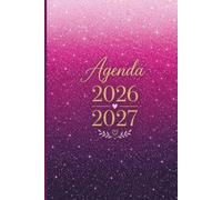 Agenda Scolaire Fille Glitter Violet 2026-2027: 1 Jour par Page | Notes, Planning, ENT, Pronote & Vacances Scolaires France (GLITTER GIRL)