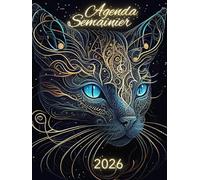 Agenda Semainier 2026 Chat: Organiseur Professionnel | 1 Semaine sur 2 Pages avec Horaires | 12 mois | Calendrier Mensuel en Début de Chaque Mois | Grand format A4 | en Français.