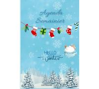 Agenda semainier Hiver (Vivre en harmonie avec les saisons)