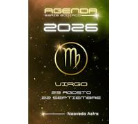 AGENDA SERIE ZODIACO 2026 VIRGO 23 AGOSTO 22 SEPTIEMBRE NAAVEDA ASTRA: Calendario, actividades y citas personales para anotar en este planificador con tu signo zodiacal del elemento TIERRA.