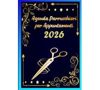 Agenda Settimanale per Parrucchieri 2026: Pianificatore 12 mesi per parrucchiere, barbiere ed estetista dalle 8:00 alle 21:00 con intervalli di 15/30/45 minuti. 48 settimane formato A4