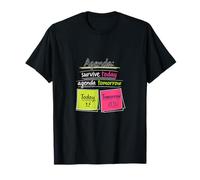 Agenda Survive Today Agenda Tomorrow Office Meeting Humor T-Shirt