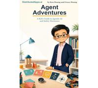Agent Adventures: A Kid's Guide to Agentic AI and Safety Harnesses