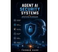 Agent AI Security Systems: Architecture and Protection for Self-Acting AI Environments